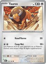 Tauros 152/244 Pokémon Rivalités Destinées (EV10)