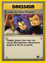 Et voila les Team Rocket ! 15/83 Pokémon Team Rocket (RO)