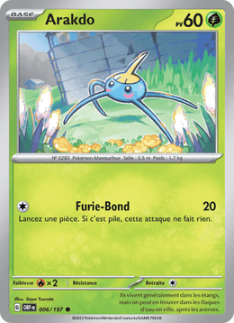 Arakdo 006/230 Pokémon Flammes Obsidiennes (EV03)