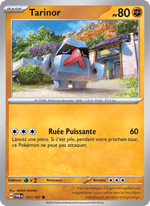 Tarinor 101/226 Pokémon Mascarade Crépusculaire (EV06)