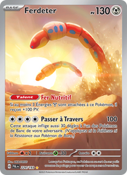 Ferdeter - Orthworm - Évolutions à Paldea 224
