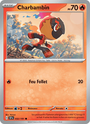 Charbambin 032/252 Pokémon Étincelles Déferlantes (EV08)