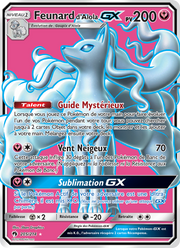 Feunard d’Alola GX 205/236 — Pokémon Tonnerre Perdu (LOT)