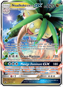 Noadkoko d’Alola GX 74/125 — Pokémon Invasion Carmin (CIN)