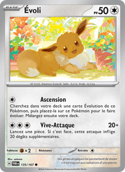 Évoli 135/226 Pokémon Mascarade Crépusculaire (EV06)