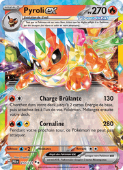 Pyroli-ex 014/180 Pokémon Évolutions Prismatiques (EV8.5)