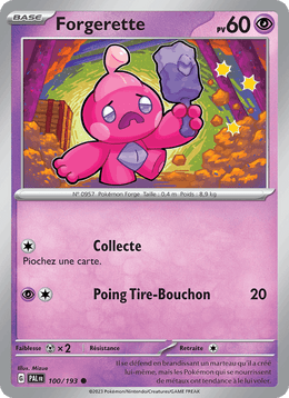 Forgerette 100/279 Pokémon Évolutions à Paldea (EV02)