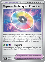 Capsule Technique : Fluorine 188/252 Pokémon Étincelles Déferlantes (EV08)