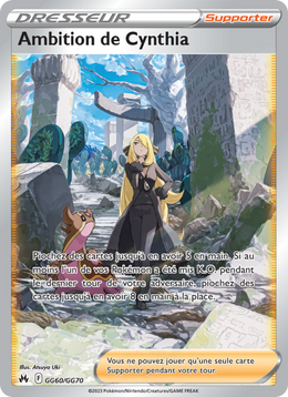 Ambition de Cynthia GG60/230 — Pokémon Zénith Suprême (CRZ)