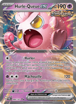 Hurle-Queue-ex 094/226 Pokémon Mascarade Crépusculaire (EV06)