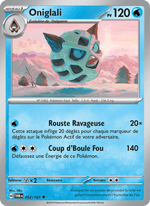 Oniglali 052/226 Pokémon Mascarade Crépusculaire (EV06)