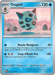 Oniglali 052/226 Pokémon Mascarade Crépusculaire (EV06)