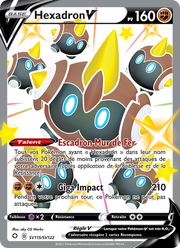 Hexadron V SV115/195 — Pokémon Destinées Radieuses (SHF)