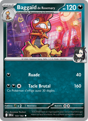 Baggaïd de Rosemary 133/244 Pokémon Rivalités Destinées (EV10)