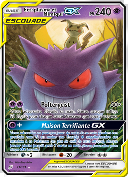Ectoplasma et Mimiqui GX 53/196 — Pokémon Duo de Choc (TEU)