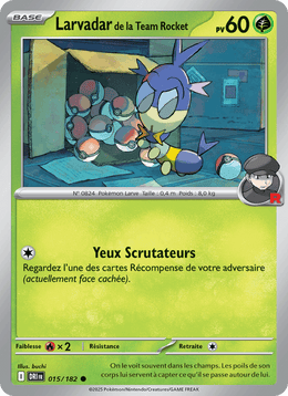 Larvadar de la Team Rocket 015/244 Pokémon Rivalités Destinées (EV10)