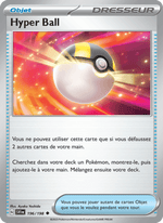 Hyper Ball 196/258 Pokémon Écarlate et Violet (EV01)