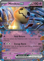 Mimiqui-ex 004/PROMO — Pokémon Promo Écarlate et Violet (SVP)