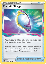 Portail Mirage 163/217 Pokémon Origine Perdue (LOR)