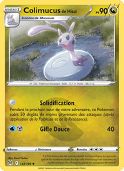 Colimucus de Hisui 133/217 Pokémon Origine Perdue (LOR)