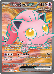 Hurle-Queue-ex 197/226 Pokémon Mascarade Crépusculaire (EV06)