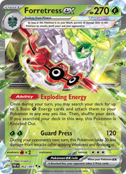 Foretress-ex 002/245 — Pokémon Destinées de Paldea (EV4.5)