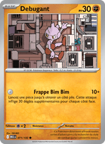 Debugant 071/188 Pokémon Méga-Évolution (ME01)