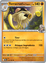 Terracruel de Pepper 110/244 Pokémon Rivalités Destinées (EV10)