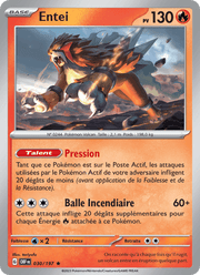 Entei 030/230 Pokémon Flammes Obsidiennes (EV03)