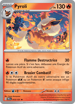 Pyroli 013/180 Pokémon Évolutions Prismatiques (EV8.5)