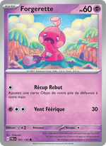 Forgerette 101/279 Pokémon Évolutions à Paldea (EV02)