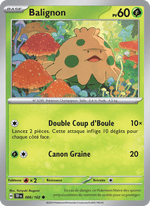 Balignon 006/218 Pokémon Forces Temporelles (EV05)