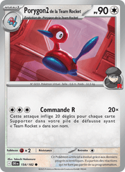 Porygon2 de la Team Rocket 154/244 Pokémon Rivalités Destinées (EV10)