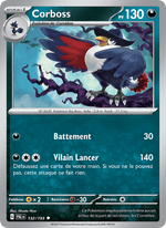 Corboss 132/279 Pokémon Évolutions à Paldea (EV02)