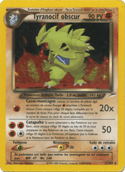 Tyranocif obscur 11/113 Pokémon Neo Destiny (N4)