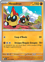 Hexadron 119/279 Pokémon Évolutions à Paldea (EV02)