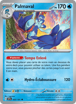 Palmaval 052/252 Pokémon Étincelles Déferlantes (EV08)