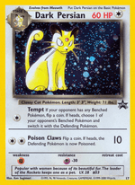Dark Persian 17/53 Pokémon Wizards Black Star Promos (WBSP)